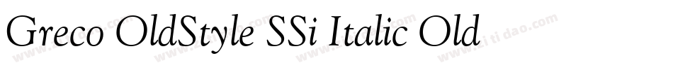 Greco OldStyle SSi Italic Old Style Figures字体转换